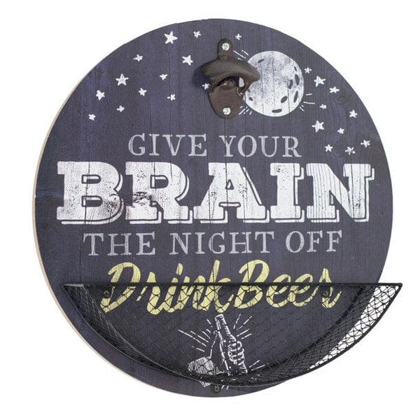 Bottle Cap Catchers - Give Your Brain The Night Off Drink Beer