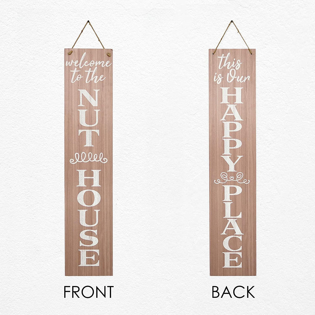 Porch Double-Sided Sign - Happy House/Nut House